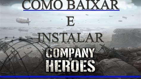 baixar company of heroes completo.